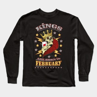 Kings are born in February Long Sleeve T-Shirt